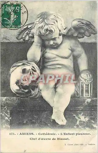 Cartes postales Amiens - Cathedrale - L'enfant Pleureur chef d'�uvre de Blasset