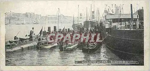 Ansichtskarte AK Boulogne-sur-Mer  -  Escadrille de torpilleurs Bateaux
