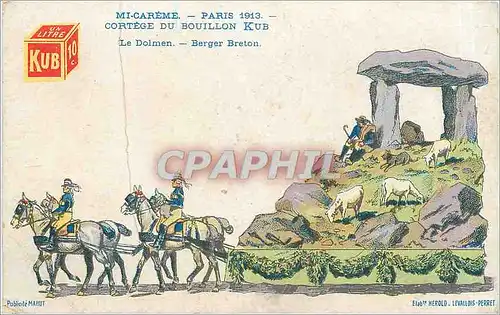 Cartes postales Mi-Creme  -  Paris 1913 - Cortege du Bouillon Kub Le Dolmen-Berger Breton