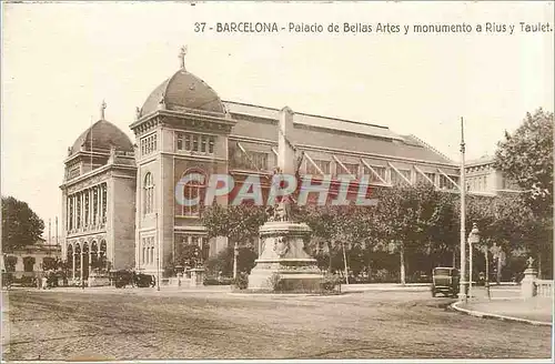 Cartes postales Barcelona - Palacio de Bellas Artes y monumento a Rius y Taulet