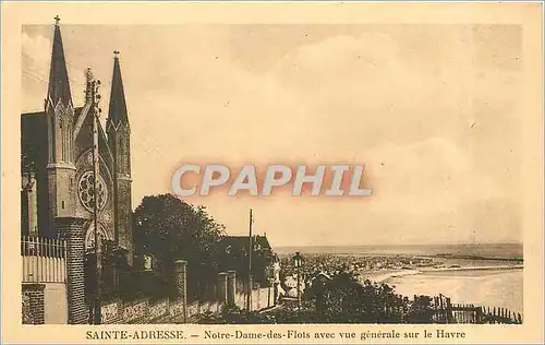 Cartes postales Sainte-Adresse - Notre-Dame-des-Flots avec vue generale sur le Havre