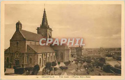 Cartes postales Granville - ville haute - l'Eglise Notre-Dame
