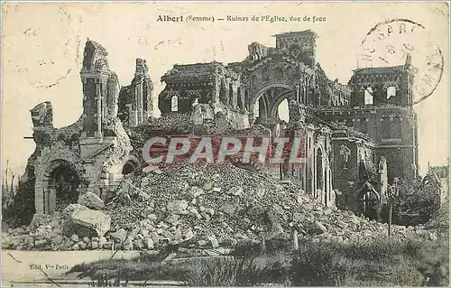 Cartes postales Albert Ruines de l'eglise vue de face Militaria