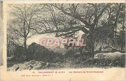 Cartes postales Ballancourt les rochers du Grand-Saussaye