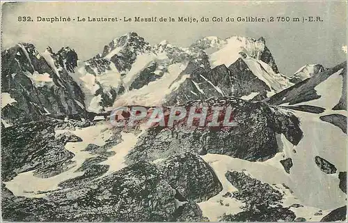 Cartes postales Dauphine - le Lautaret le massif de la Mieje du col du Galibier