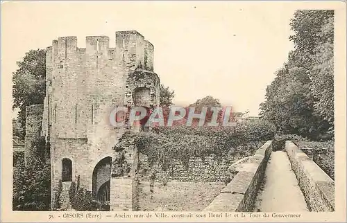 Cartes postales Gisors Eure - ancien mur de ville et la tour du gouverneur