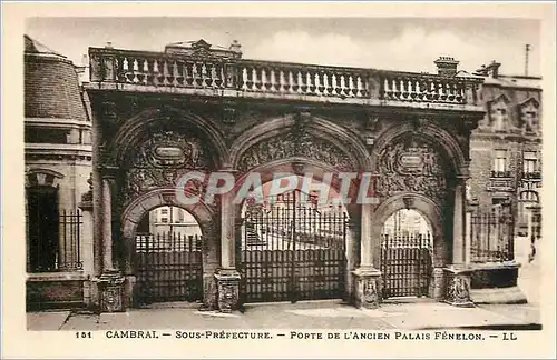 Cartes postales Cambrai Sous Prefecture Porte de l'ancien palais Fenelon