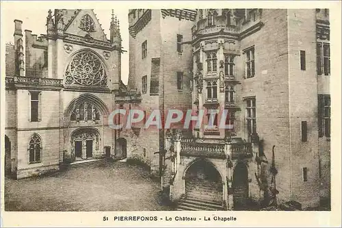 Cartes postales Pierrefonds Le ch�teau La chapelle