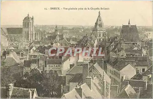 Cartes postales Dreux vue generale prise de la Chapelle St Louis Bazar de l'industrie