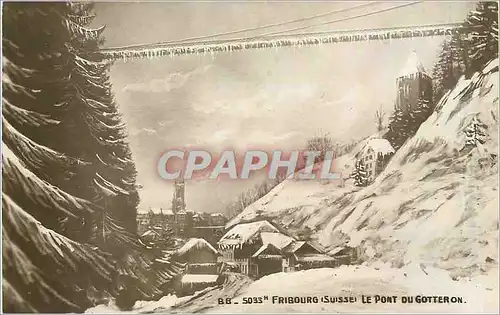 Cartes postales Fribourg Suisse le pont du Gotteron