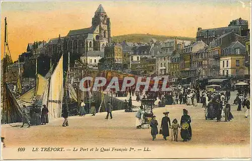 Cartes postales Le Treport le Port et le Quai Francois Ier