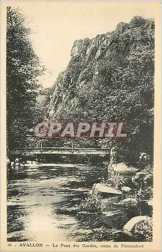 Cartes postales Avallon le pont des Gardes route de Pontaubert