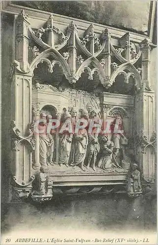 Cartes postales Abbeville l'eglise Saint Vulftan Bas Relief XV siecle