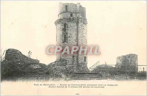 Ansichtskarte AK Tour de Montlhery Ruines du Chateau Fort construit sous la Feodalite Ancien Donjon