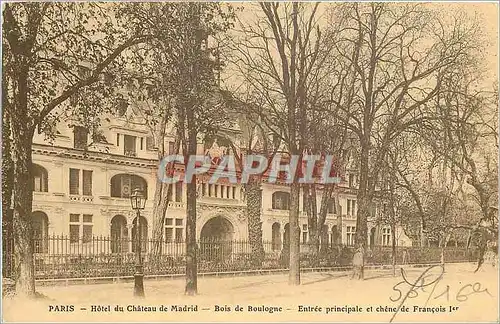 Ansichtskarte AK Paris Hotel du Chateau de Madrid Bois de Boulogne entree principale et chene de Francois Ier