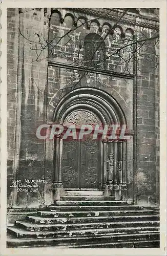 Cartes postales Neuchatel la Collegiale Porte Sud