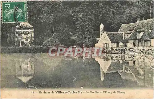 Cartes postales Environs de Villers Cotterets le Moulin et l'Etang de Fleury
