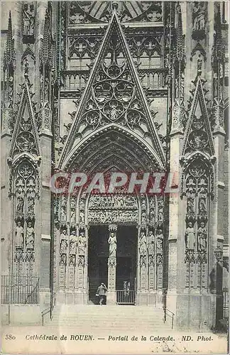 Ansichtskarte AK Cathedrale de Rouen Portail de la Calende