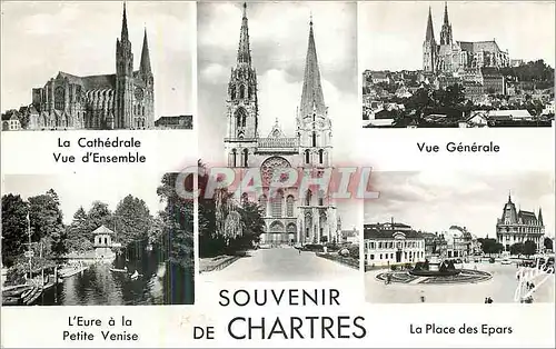 Moderne Karte Souvenir de Chartres la cathedrale vue d'ensemble vue generale l'eure a la petite venis la place