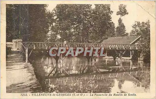 Cartes postales Villeneuve St Georges S et O la Passerelle du Moulin de Senlis