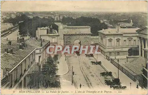 Cartes postales Montpellier le palais de Justice l'Arc de Triomphe et le Peyrou