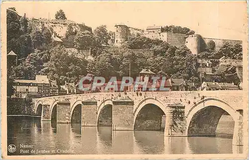 Cartes postales Namur pont de Jambes et Citadelle