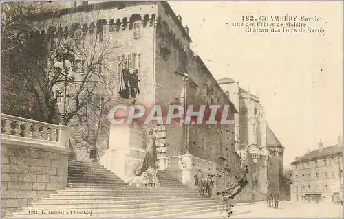 Cartes postales Chambery Savoie statue des Freres de Maistre chateau des ducs de Savoie