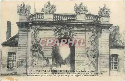 Cartes postales Vitry le Francois porte du pont cote interieur