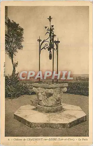 Cartes postales Chateau de Chaumont sur Loire Loir et Cher le Puits