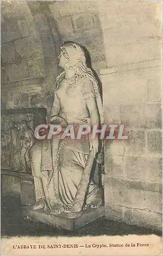 Cartes postales L'Abbaye de Saint Denis la Crypte statue de la force