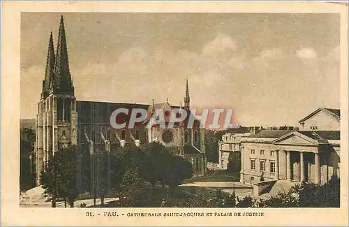 Ansichtskarte AK Pau cathedrale Saint Jacques et palais de justice