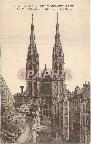 Cartes postales Clermont Ferrand La Cathedrale vue de la rue des Gras