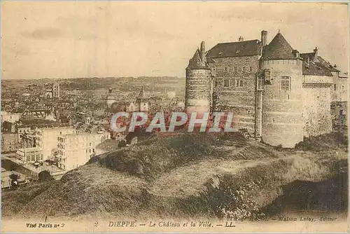 Ansichtskarte AK Dieppe Le Chateau et la Ville