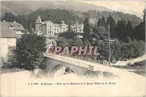 Cartes postales St Gervais Pont sur le Bonnant et le Grand Hotel de la Savoie