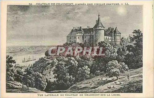 Cartes postales Chateau de Chaumont d'apres une vieille gravure Vue laterale du Chateau du Chaumont sur la Loire