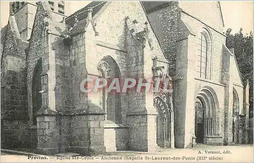 Cartes postales Provins Eglise Ste Croix Ancienne Chapelle St Laurent des Ponts