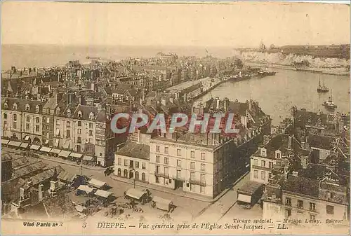 Ansichtskarte AK Dieppe Vue generale prise de l'Eglise Saint Jacques