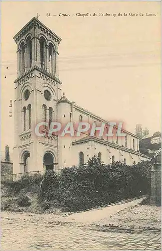 Ansichtskarte AK Laon Chapelle du Faubourg de la Gare de Laon