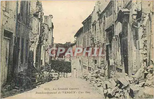Cartes postales La Grande Guerre Bombardement de Verdun Une Rue Militaria