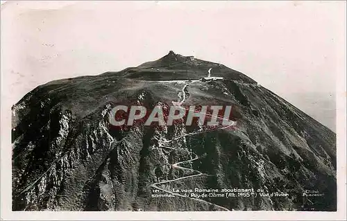 Ansichtskarte AK La voie Romaine aboutissant au sommet du Puy de Dome Vue d'avion