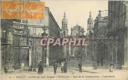 Ansichtskarte AK Nancy Grilles de Jean Lamour Prefecture Rue de la Constitution Cathedrale