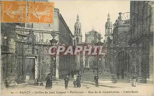 Cartes postales Nancy Grilles de Jean Lamour Prefecture Rue de la Constitution Cathedrale