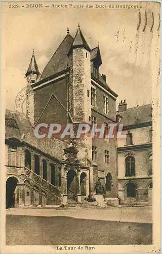 Cartes postales Dijon Ancien Palais des Ducs de Bourgogne La Tour du Bar