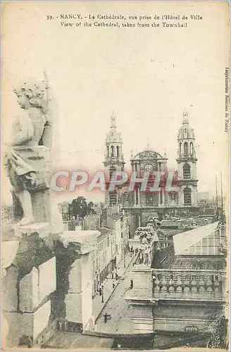 Ansichtskarte AK Nancy La Cathedrale vue prise de l'Hotel de Ville