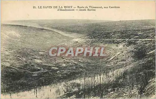 Cartes postales Le Rain de la Mort Route de Thiaumont aux Carrieres d'Haudromont