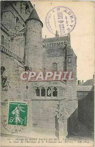 Ansichtskarte AK Abbaye du Mont Saint Michel La Citerne la Tour de l'Horloge et le Transept sud