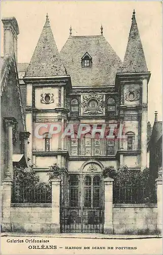 Cartes postales Orleans Maison de Diane de Poitiers