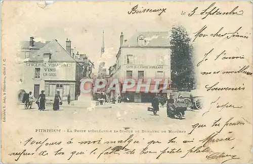 Cartes postales Pithiviers La Porte d'Orleans La Statue de Duhamel du Morceau