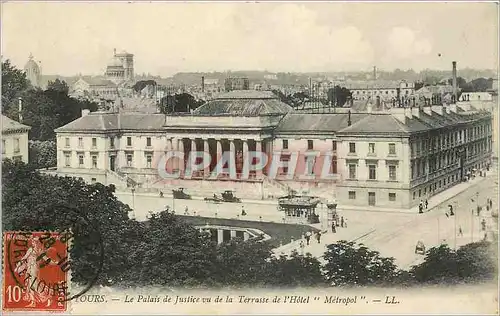 Ansichtskarte AK Tours Le Palais de Justice vu de la Terrasse de l'Hotel Metropol