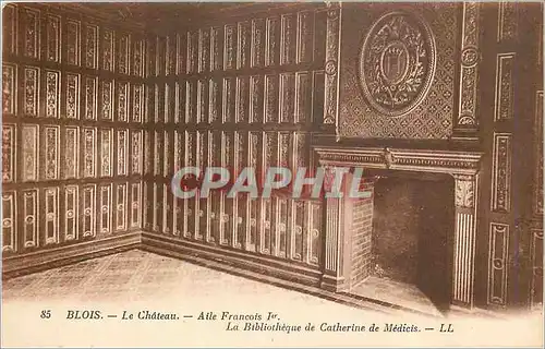 Cartes postales Blois Le Chateau Aile Francois La Bibliotheque de la Catherine de Medicis